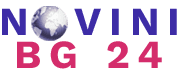 NoviniBG 24 – Вашият източник за новини в България